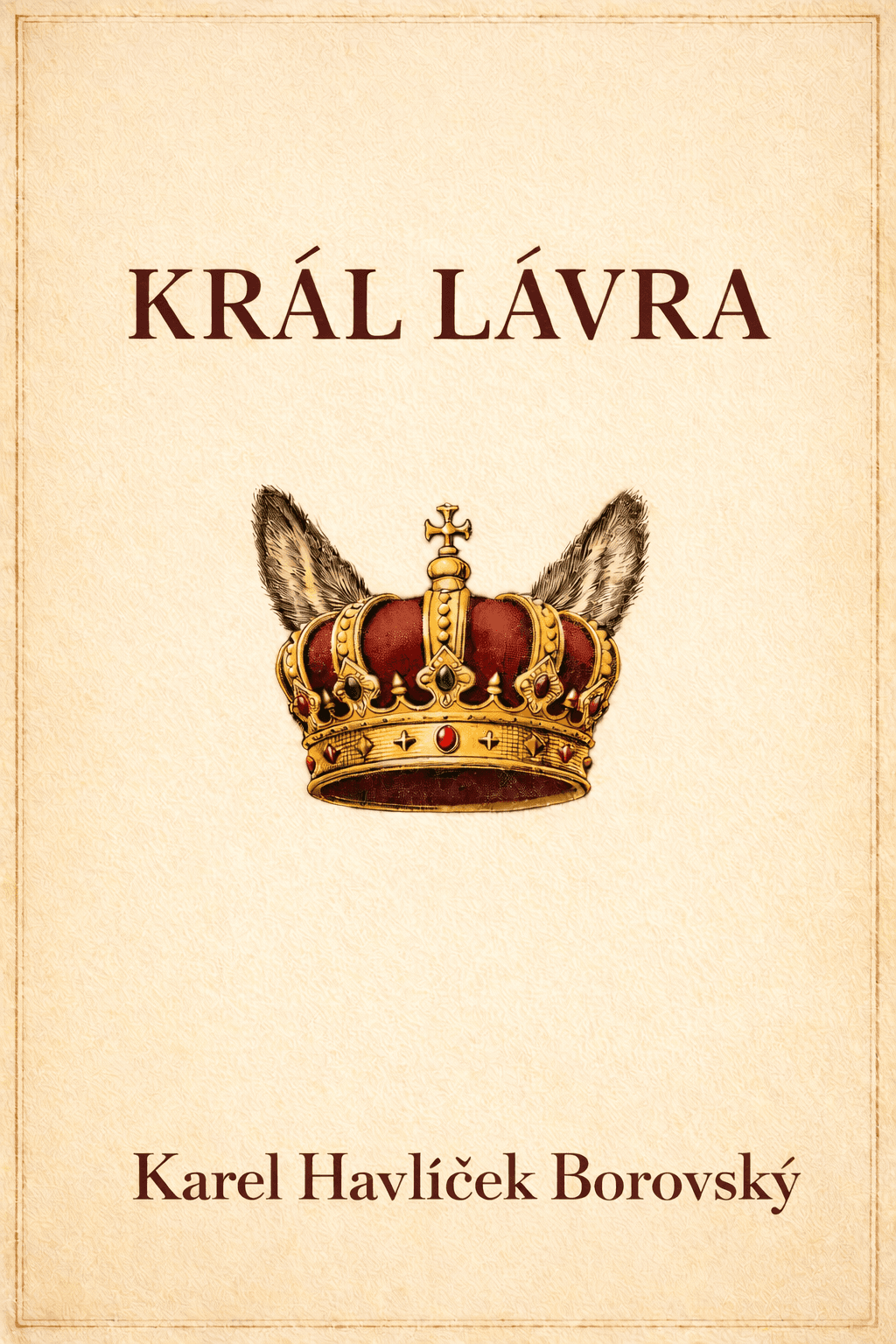 Obálka audioknihy Král Lávra — Karel Havlíček Borovský